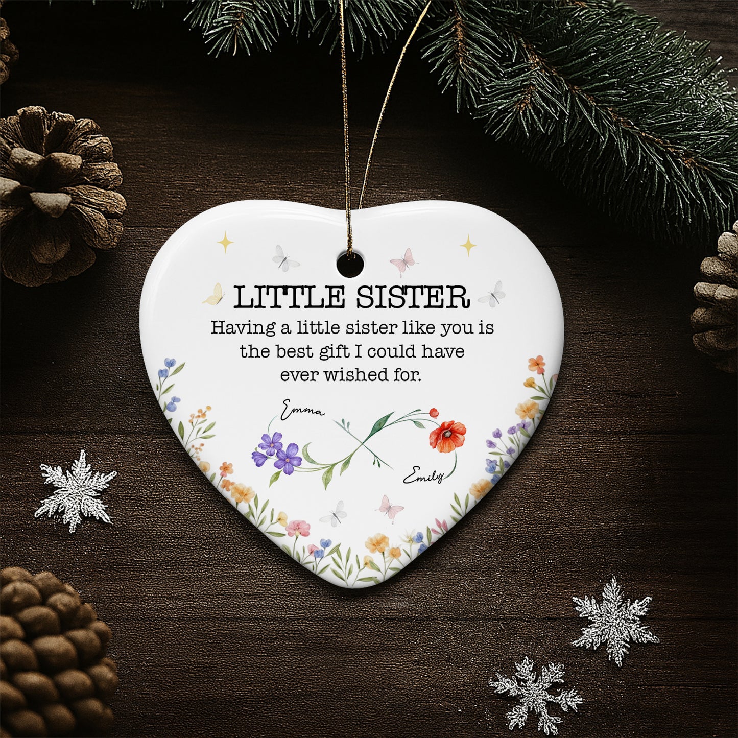 Little Sister, Best Gift Ever, Flowers And Butterflies - Personalized Custom Ceramic Ornament With Heart Shape - BST508_HCE