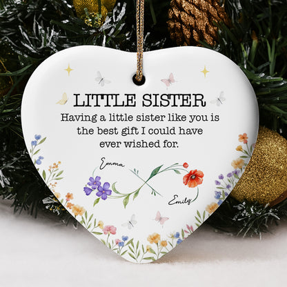 Little Sister, Best Gift Ever, Flowers And Butterflies - Personalized Custom Ceramic Ornament With Heart Shape - BST508_HCE