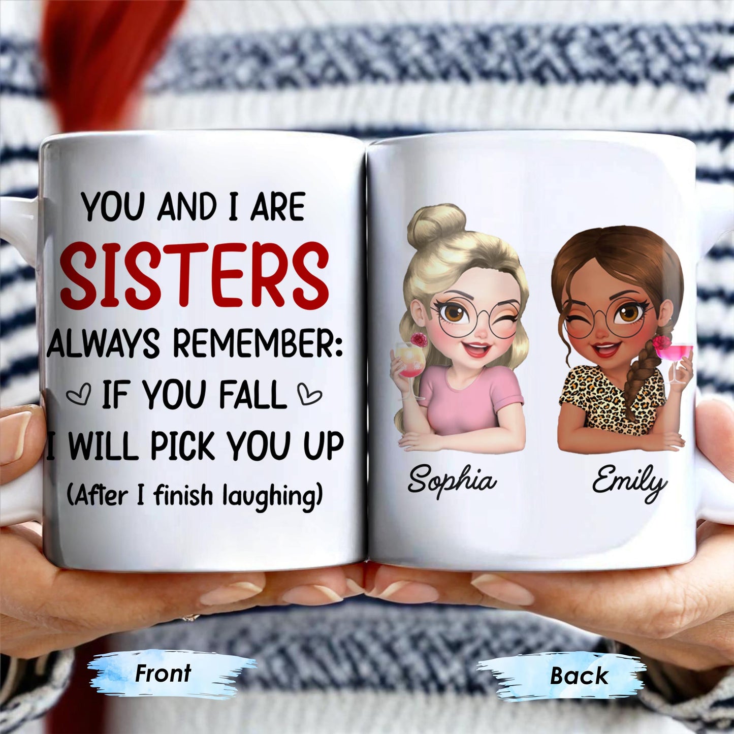 Sisters Always Remember To Pick Each Other Up