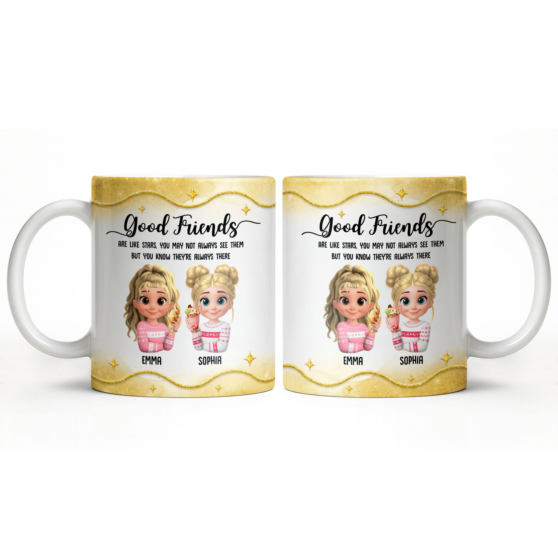 Good Friends Are Like Stars, Girls Holding Hot Cocoa