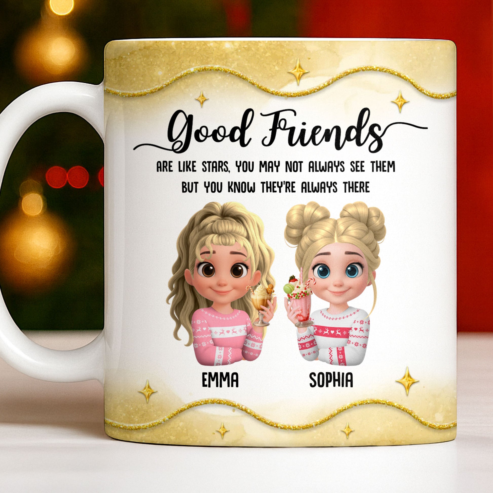 Good Friends Are Like Stars, Girls Holding Hot Cocoa