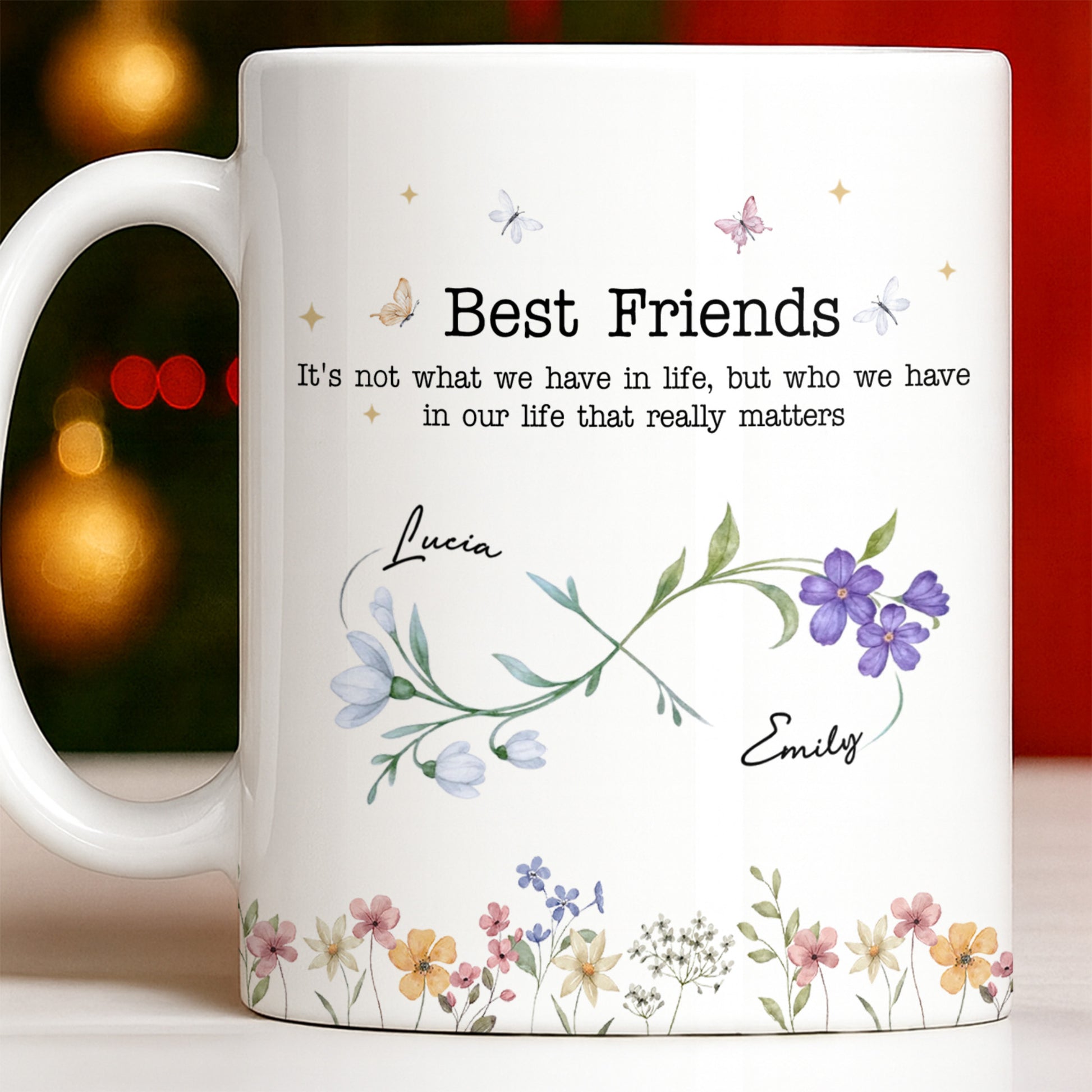 Best Friends, Lifes True Treasures, Flowers And Butterflies