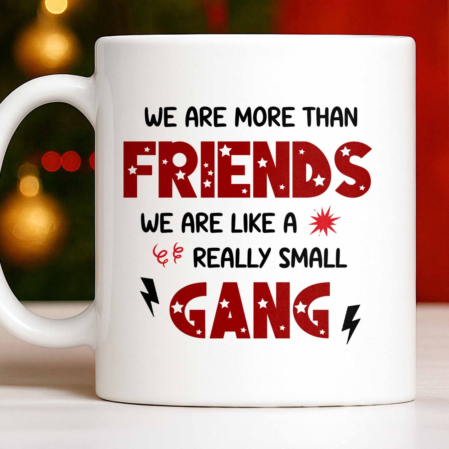 We Are More Than Friends Like A Really Small Gang