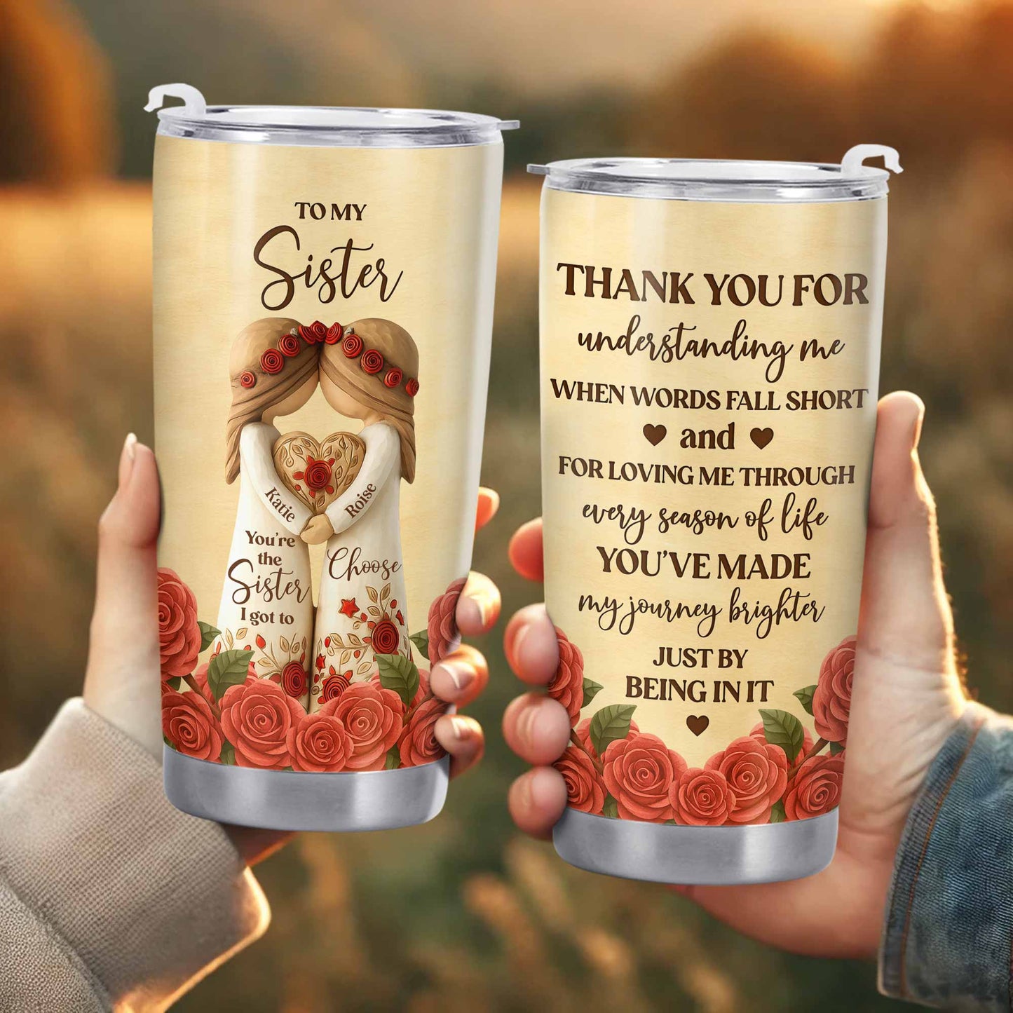 To My Sister, Roses And Hearts Tumbler