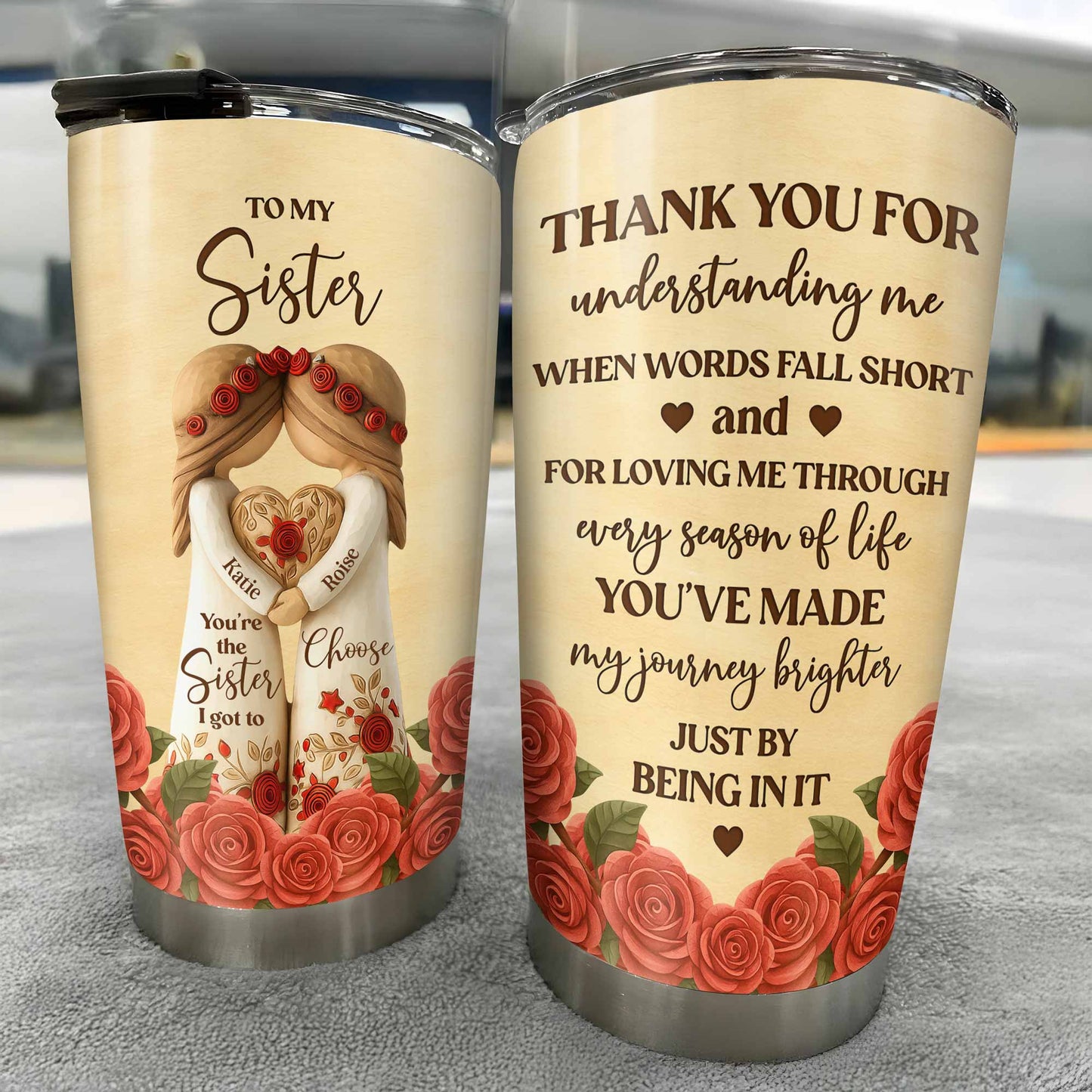 To My Sister, Roses And Hearts Tumbler