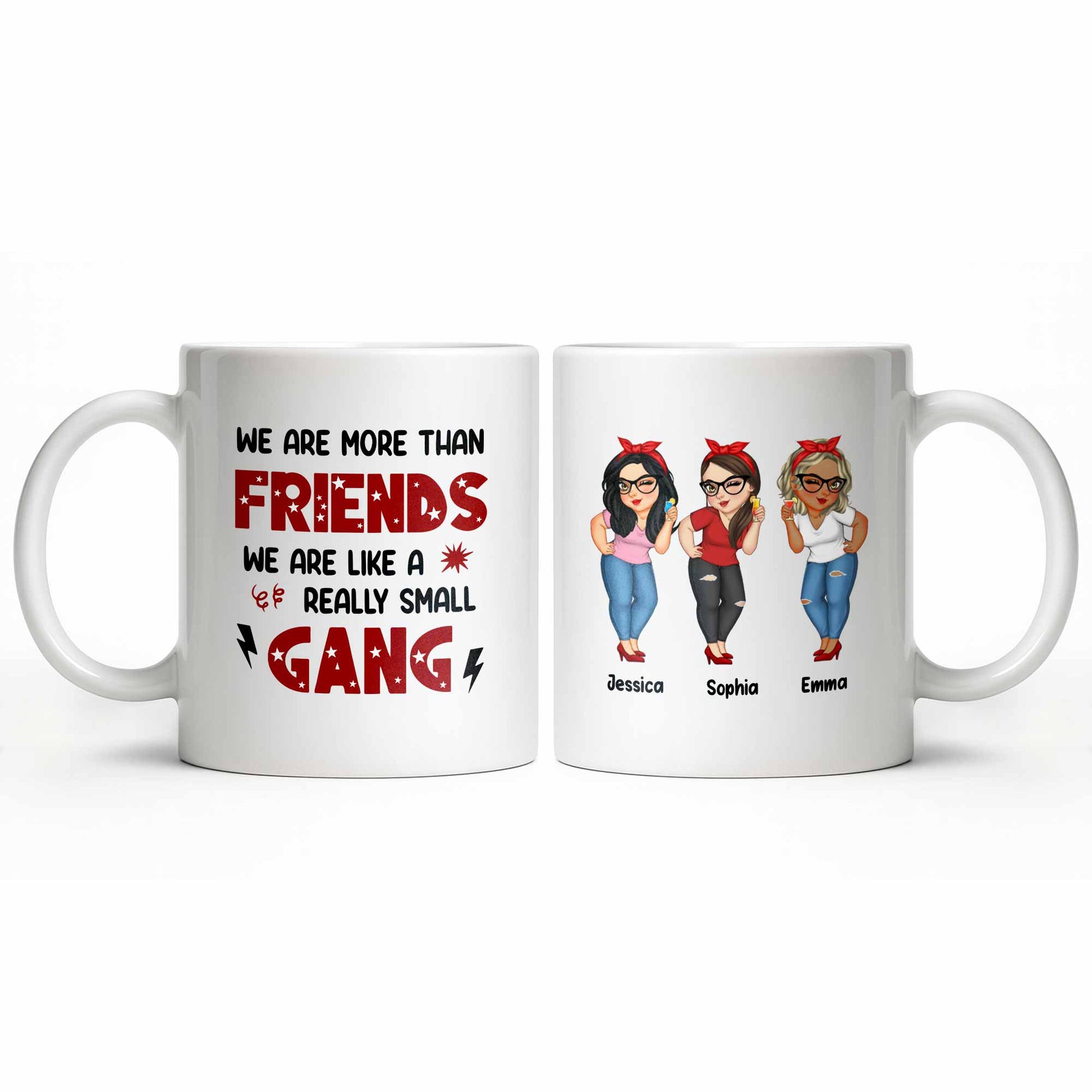 We Are More Than Friends Small Gang Mug
