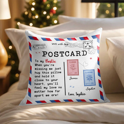 To My Bestie, Feel My Love With This Postcard Pillow