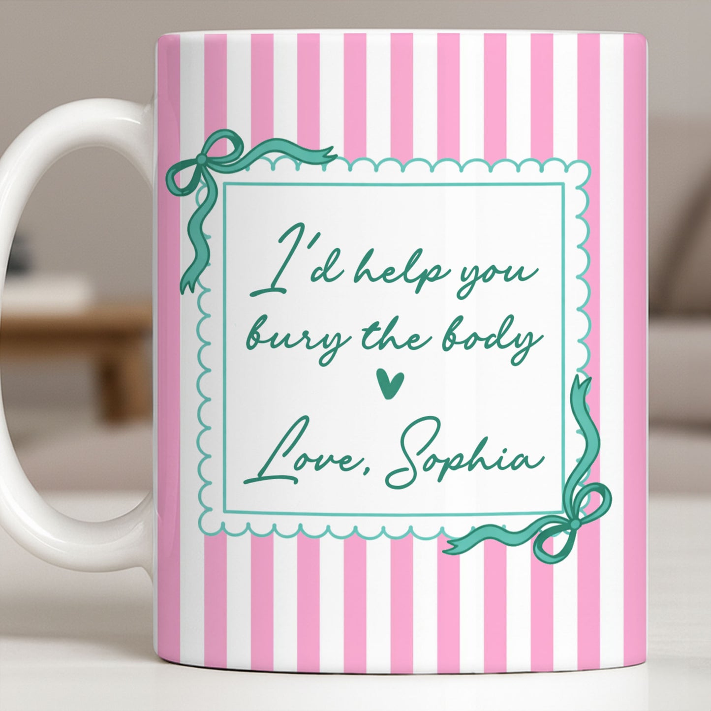 I'd Help You Bury The Body, Love Coffee Cup