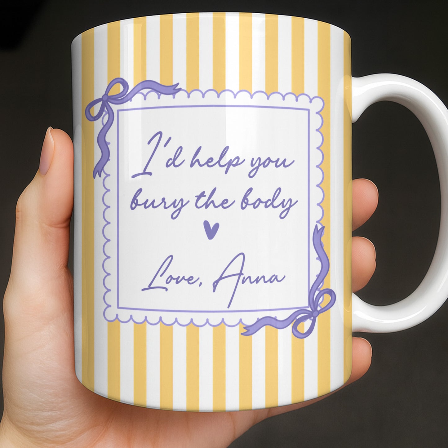 I'd Help You Bury The Body, Love Coffee Cup