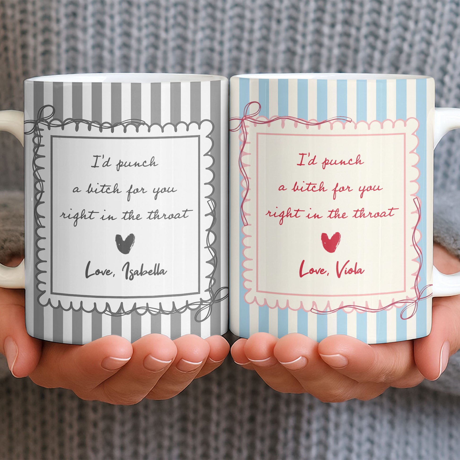 I'd Punch A B*tch For You Right In The Throat Heart Design