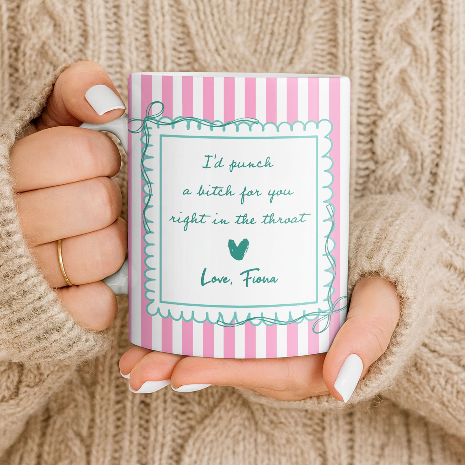 I'd Punch A B*tch For You Right In The Throat Heart Design