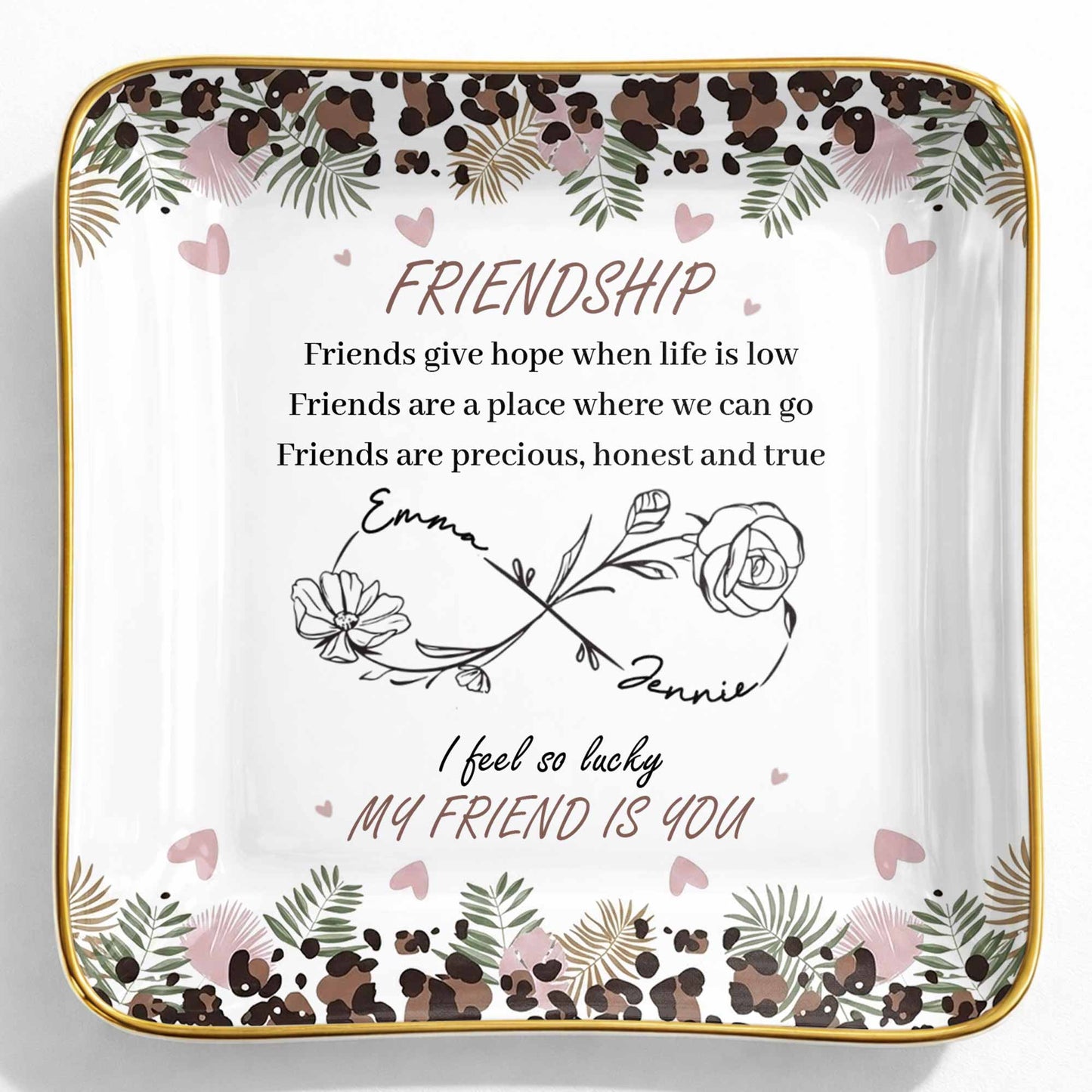 Friends Give Hope When Life Is Low, Flowers and Hearts Design