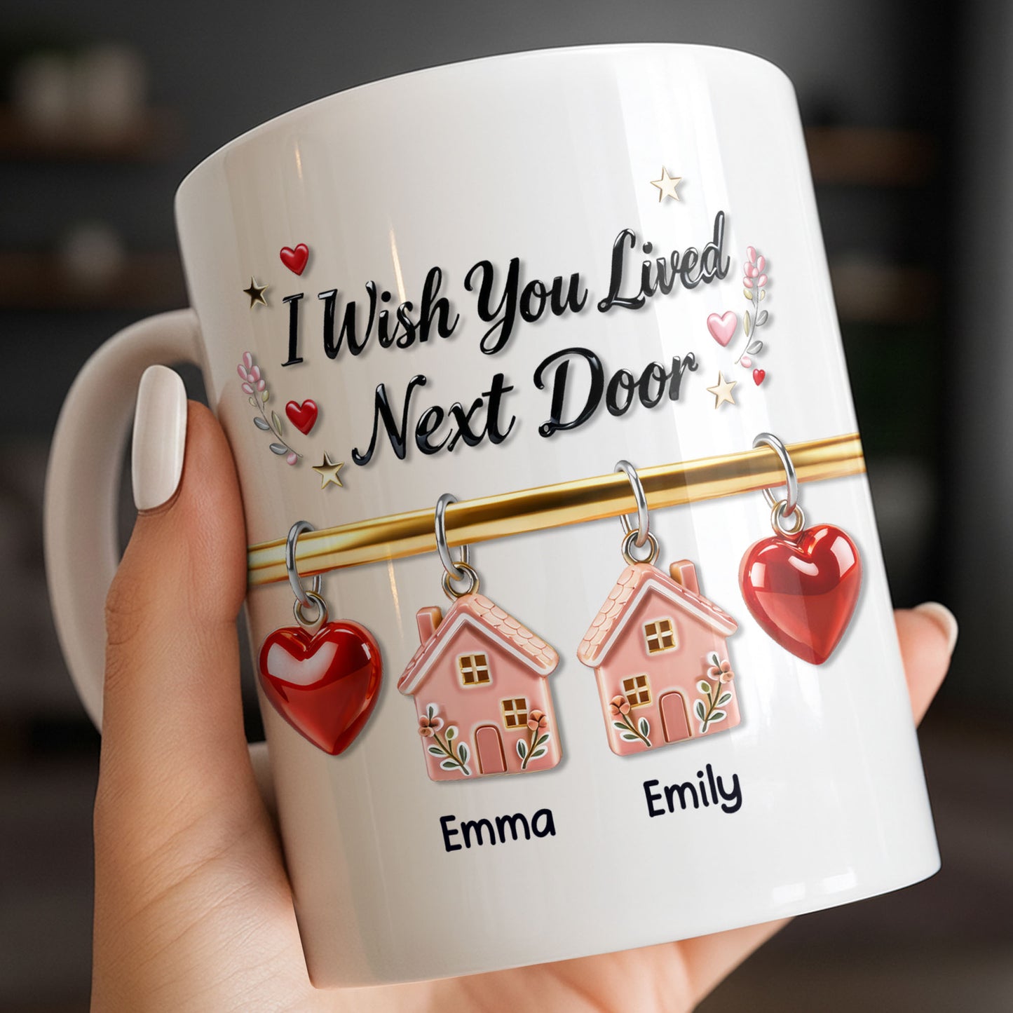 I Wish You Lived Next Door With Houses And Hearts - Personalized Custom Coffee Mug - BST536_MG