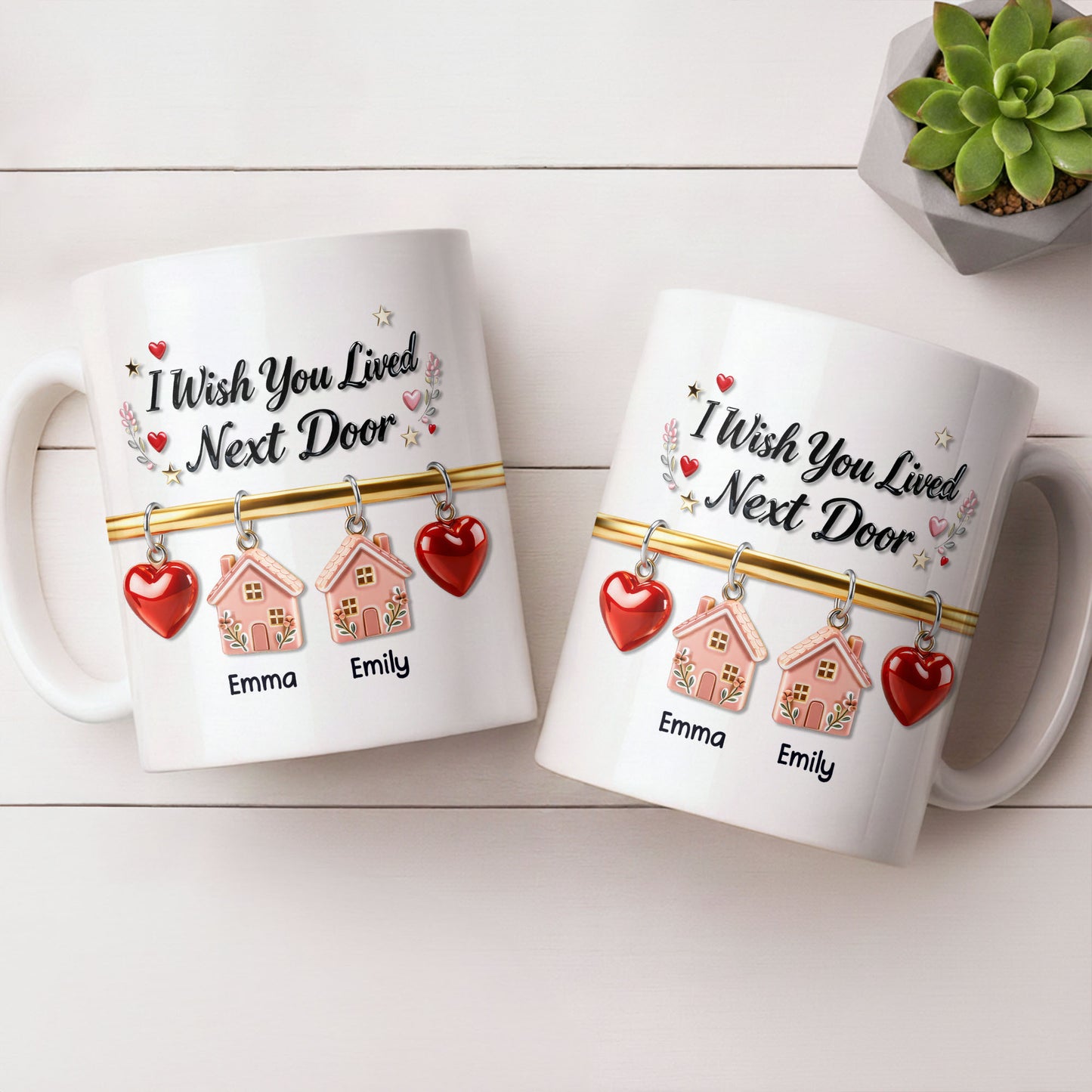 I Wish You Lived Next Door With Houses And Hearts - Personalized Custom Coffee Mug - BST536_MG