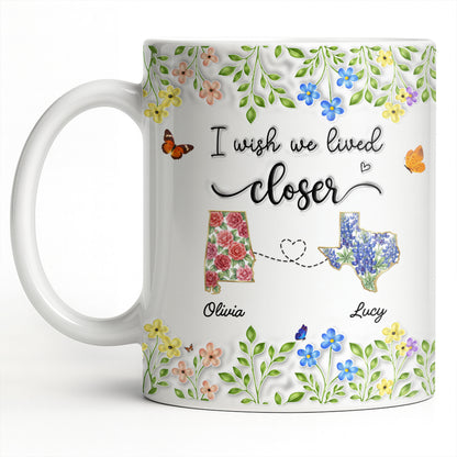 I Wish We Lived Closer Featuring Flowers and Butterfly