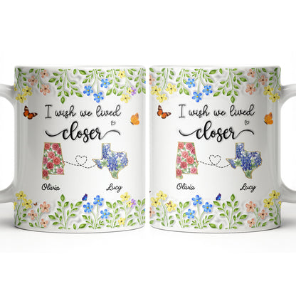 I Wish We Lived Closer Featuring Flowers and Butterfly