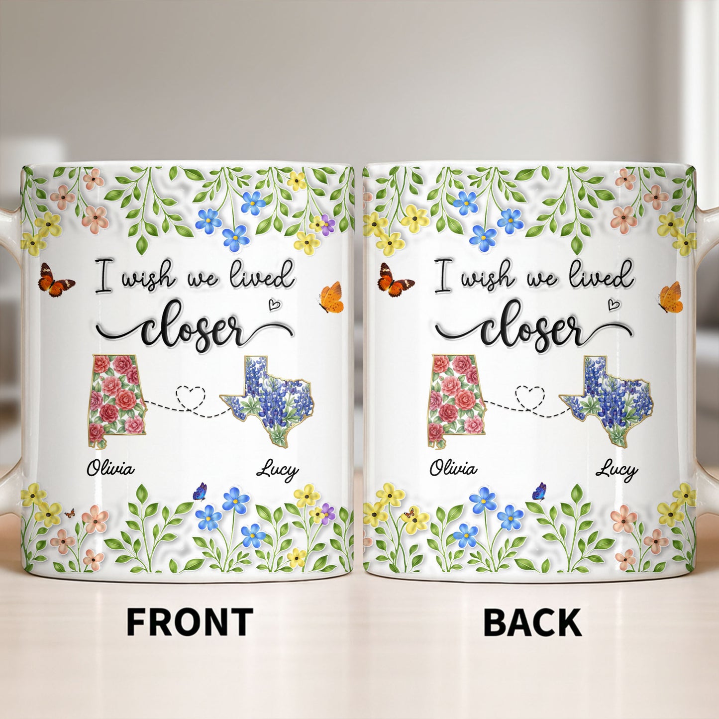 I Wish We Lived Closer Featuring Flowers and Butterfly