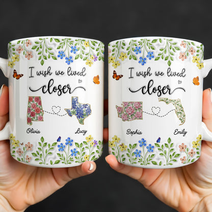 I Wish We Lived Closer Featuring Flowers and Butterfly