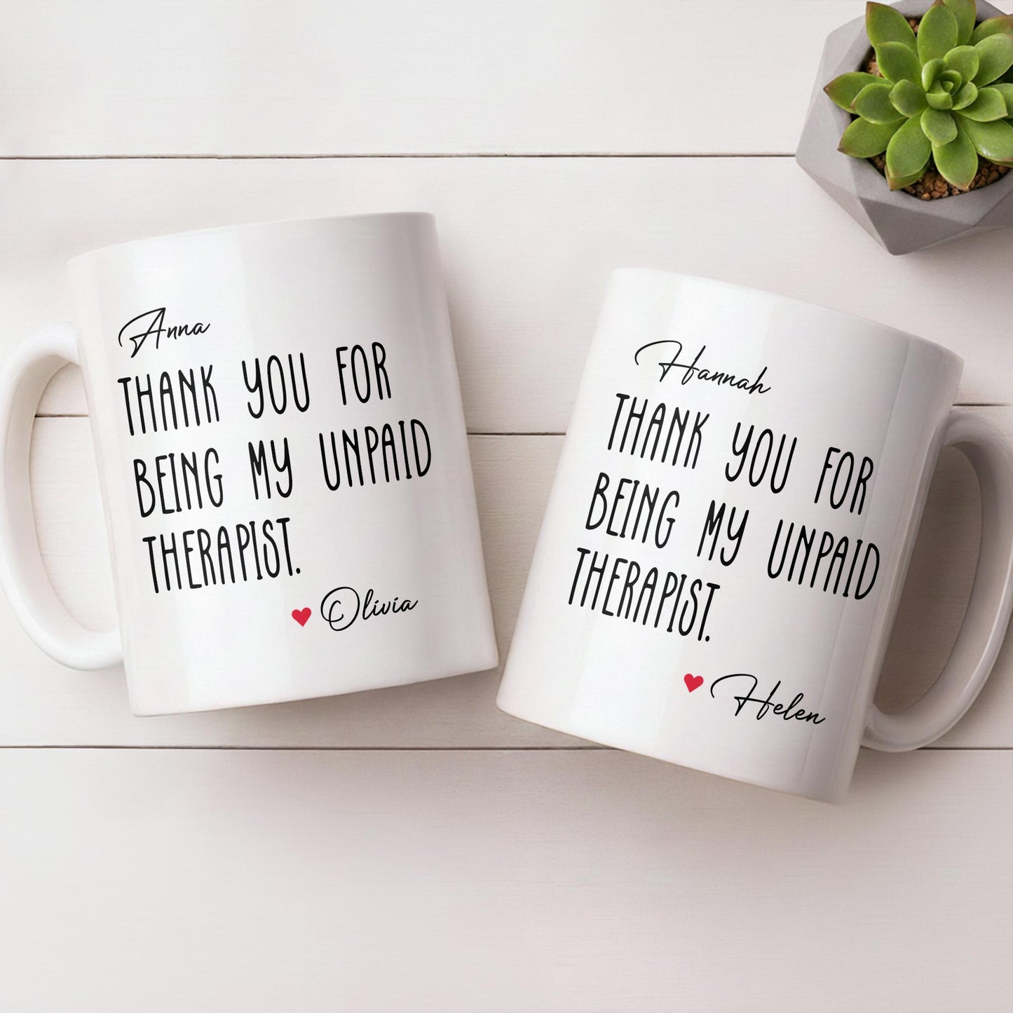 Thank You For Being My Unpaid Therapist