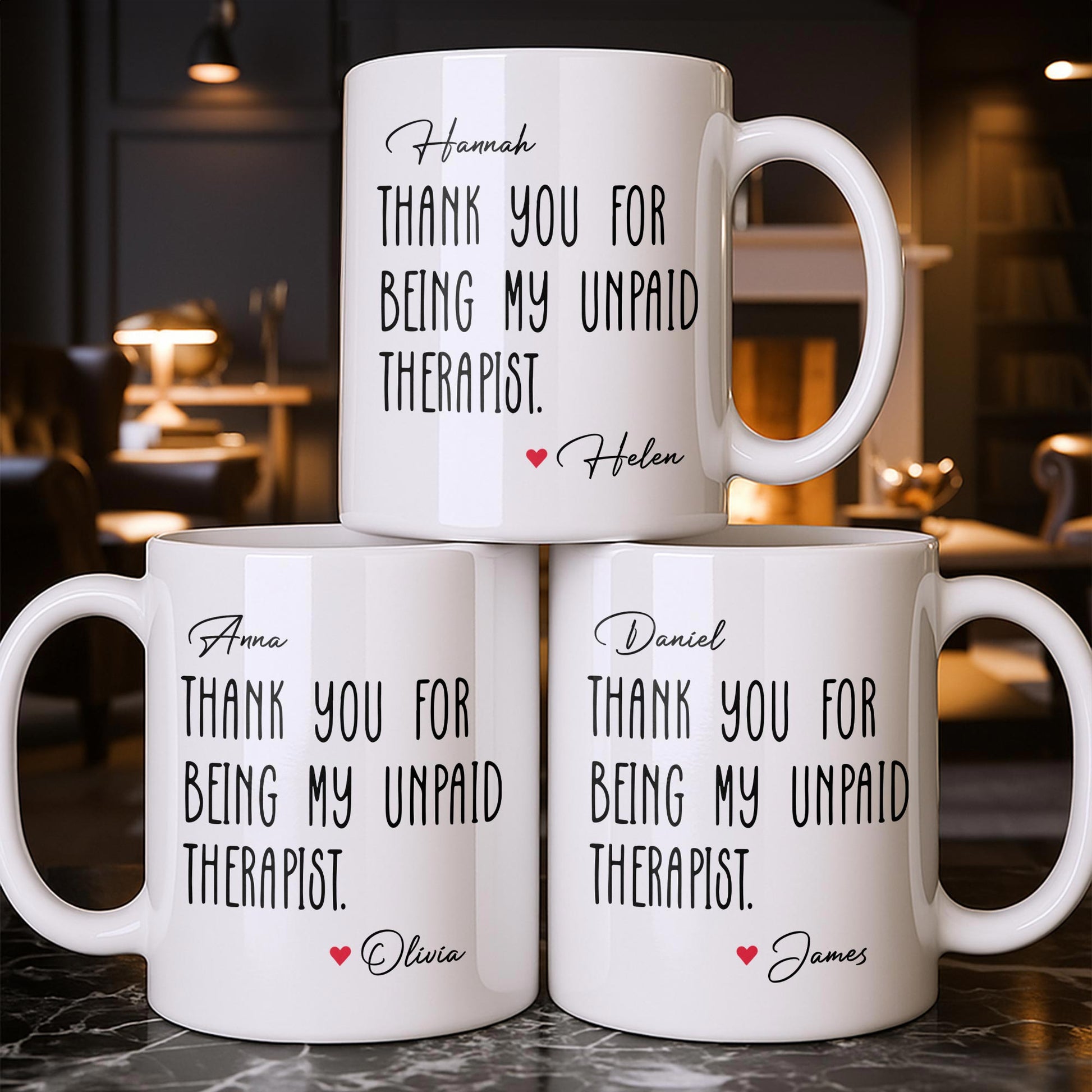 Thank You For Being My Unpaid Therapist