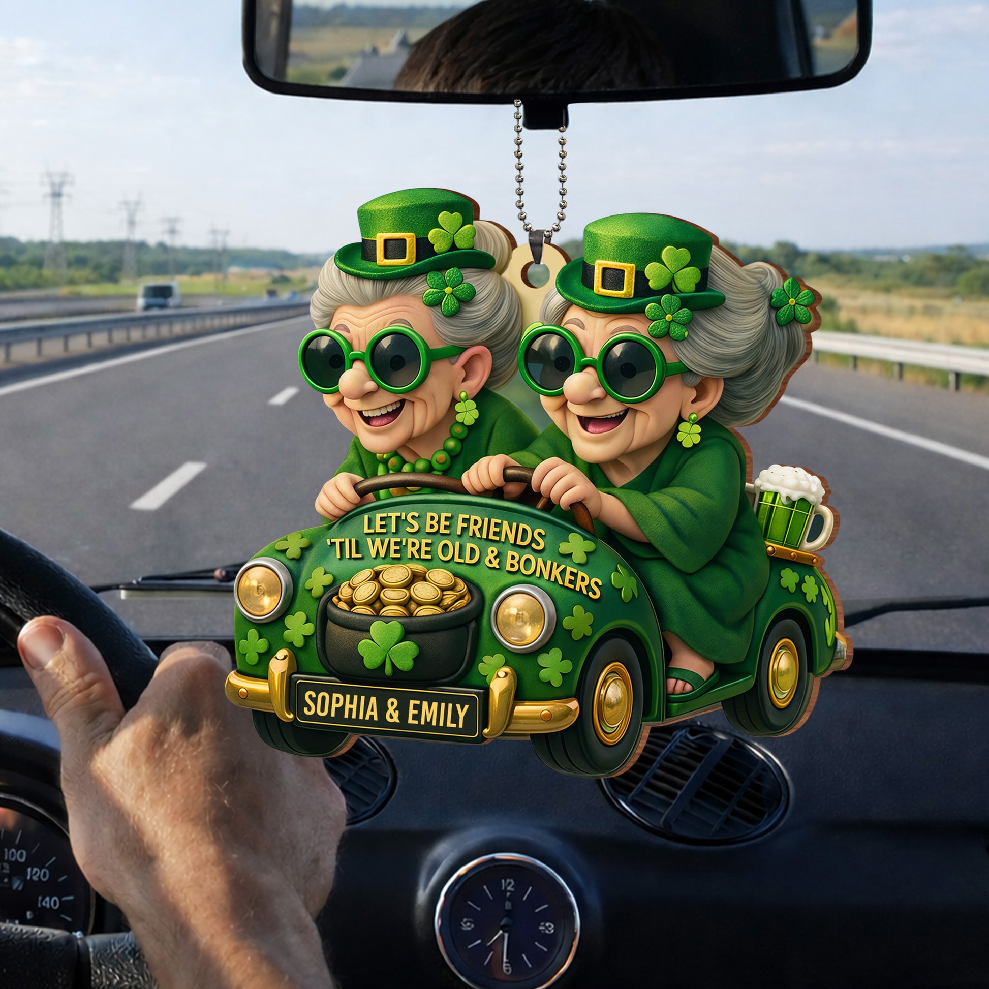 Let's Be Friends 'Til We're Old And Bonkers With Two Besties In Car Shamrocks