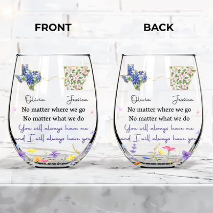 No Matter Where We Go State Outline And Wildflowers - Personalized Stemless Wine Glass - BST680_WIGL