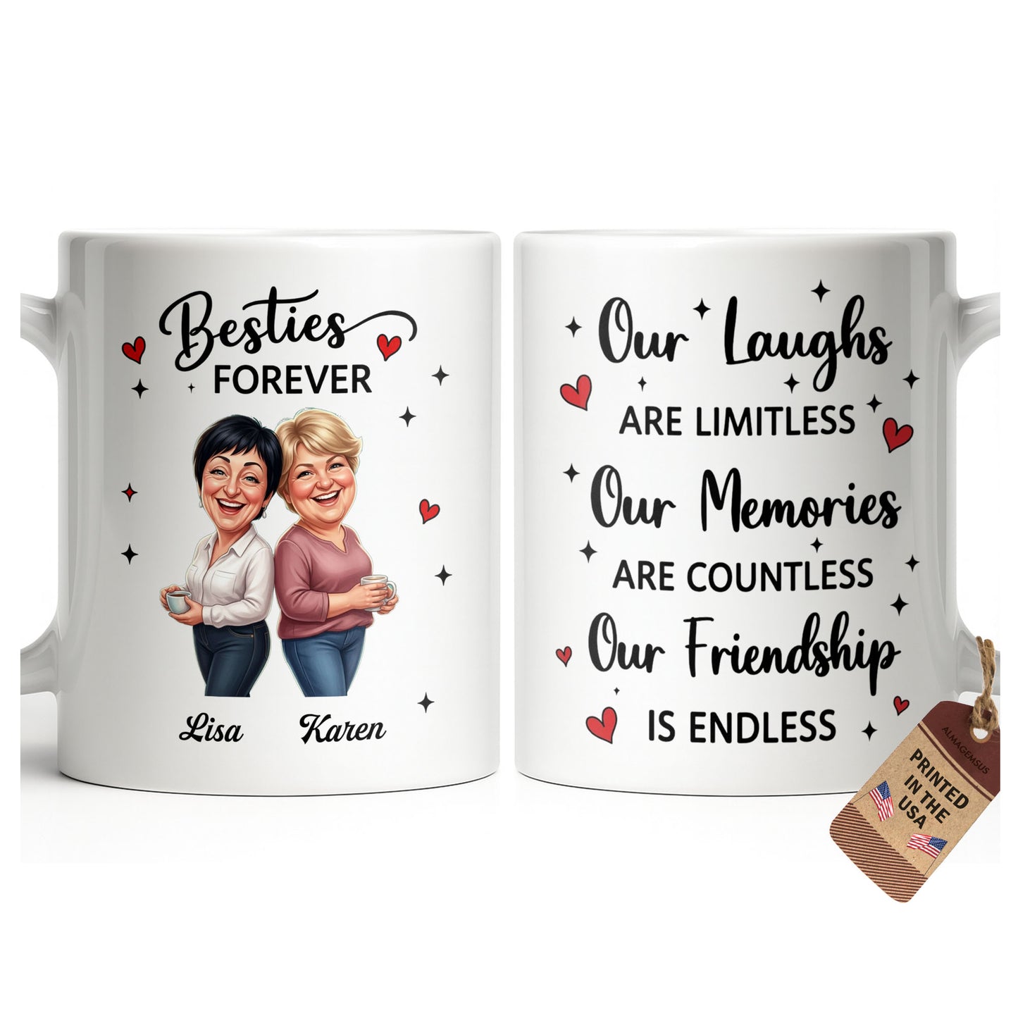 Besties Forever Our Laughs Are Limitless Hearts And Stars Custom Portrait - Personalized Custom Coffee Mug - BST719_MG