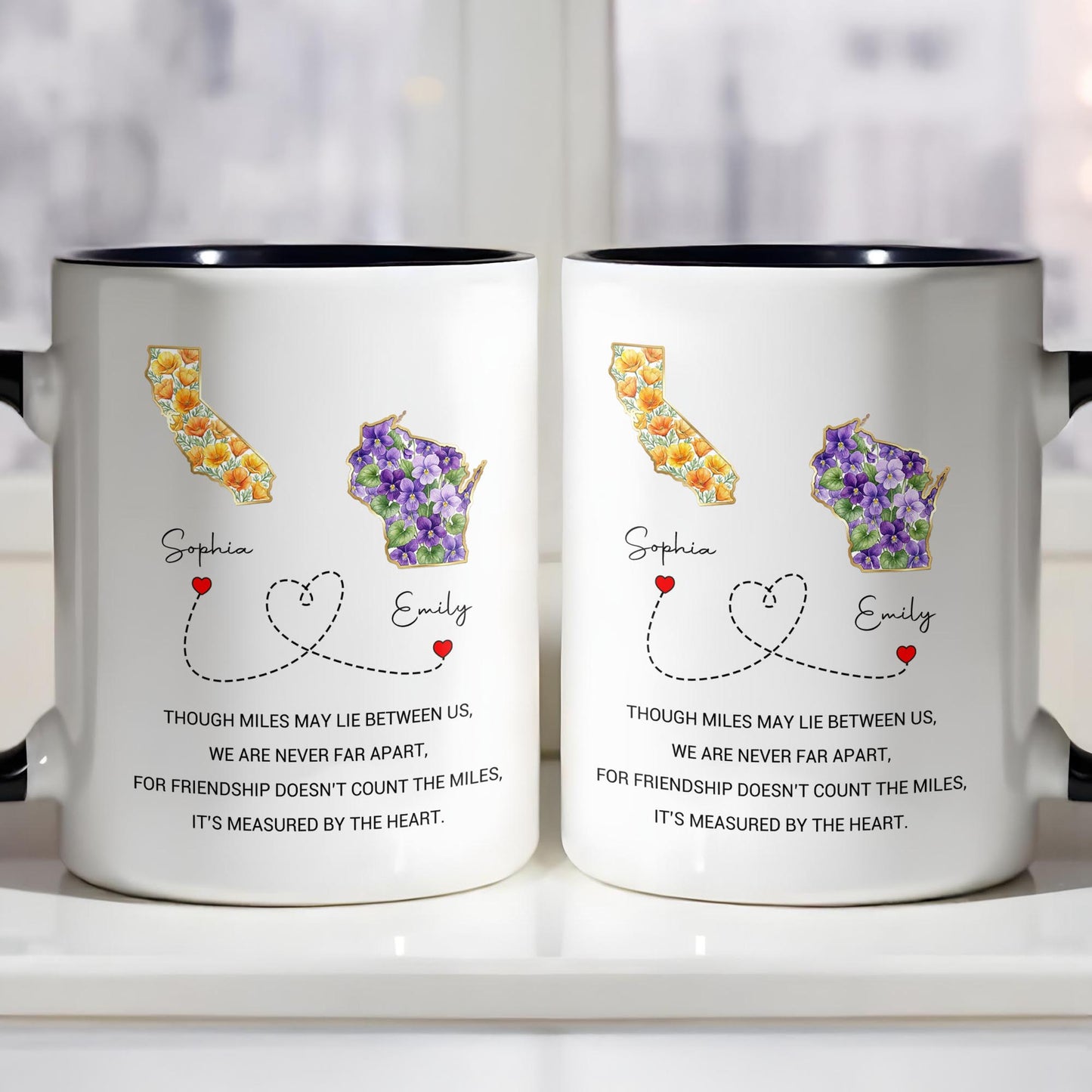 Though Miles May Lie Between Us Friendship Measured By The Heart Floral States - Personalized Custom Accent Mug - BST748_AMUG