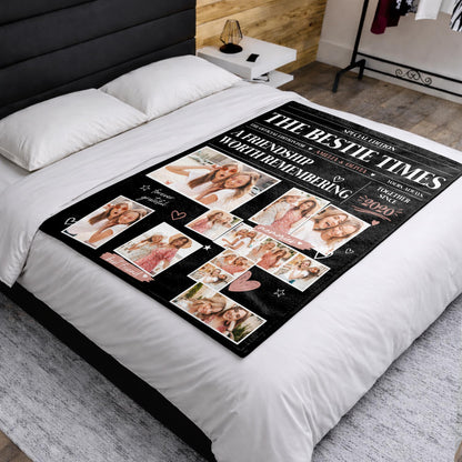 The Bestie Times A Friendship Worth Remembering Newspaper With Photos - Personalized Custom Blanket - BST917_BLK