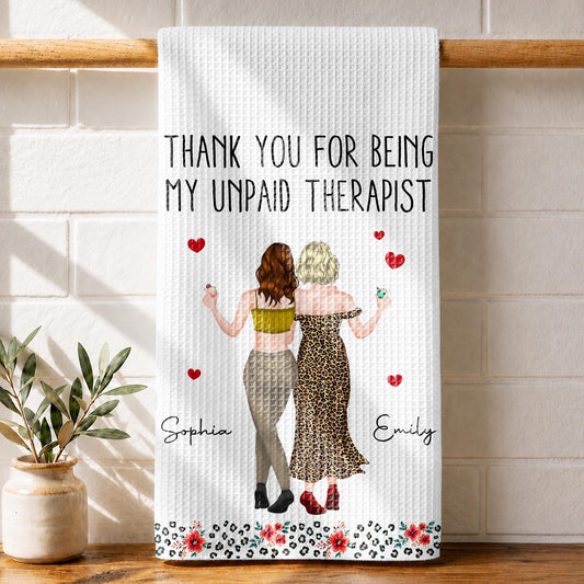 Thank You For Being My Unpaid Therapist Besties Leopard Pattern - Personalized Kitchen Towel - BST935_TOWL