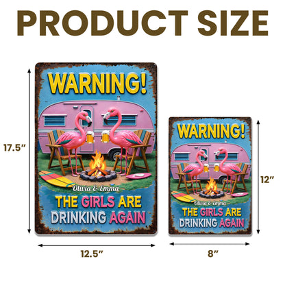 Warning The Girls Are Drinking Again Flamingos And Pink Camper