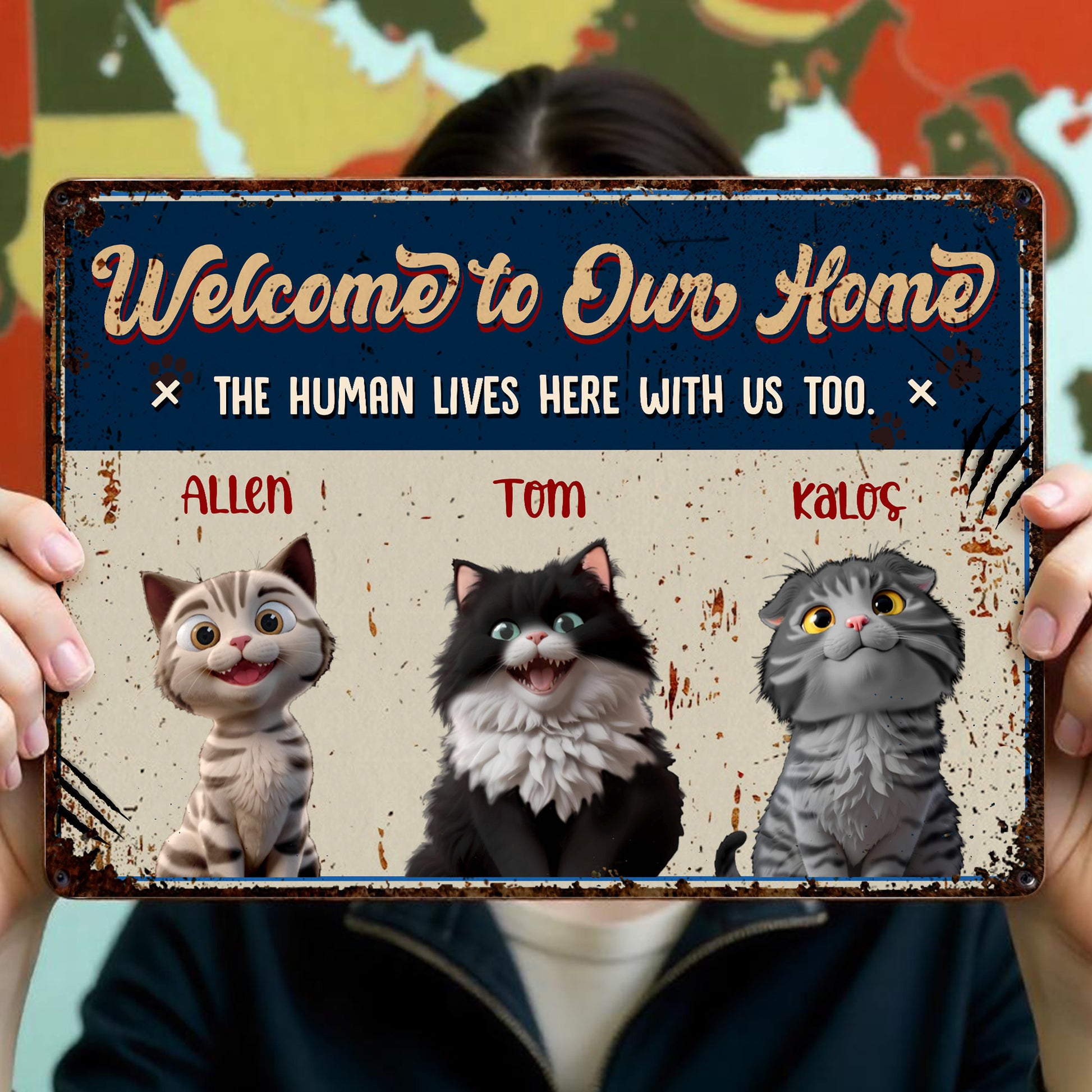 Welcome To Our Home, The Human Lives Here With Us Too, Cats - Personalized Metal Sign