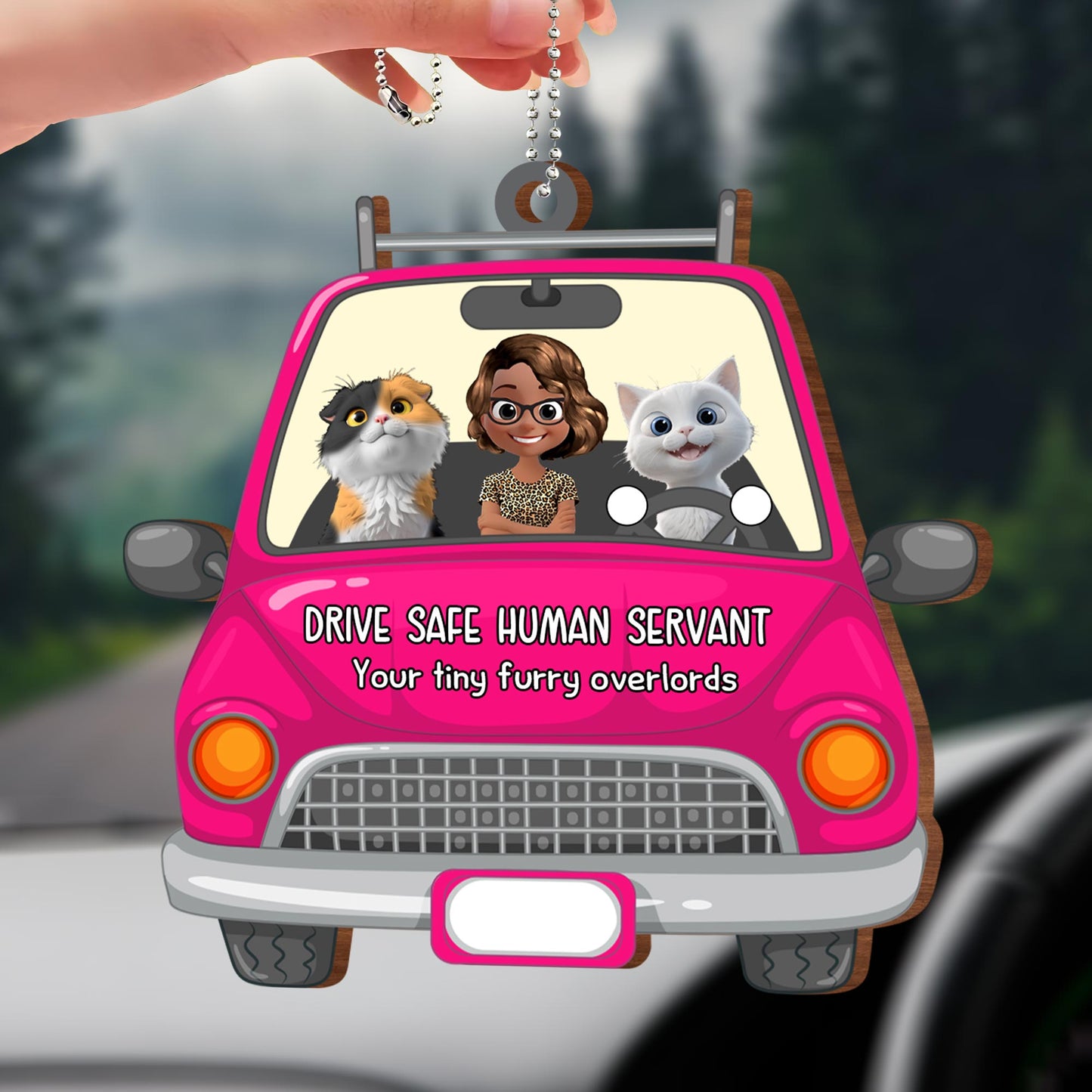 Drive Safe Human Servant, Your Tiny Furry Overlords - Personalized Custom Wood Ornament, Car Hanging Ornament - CAT021_WCA