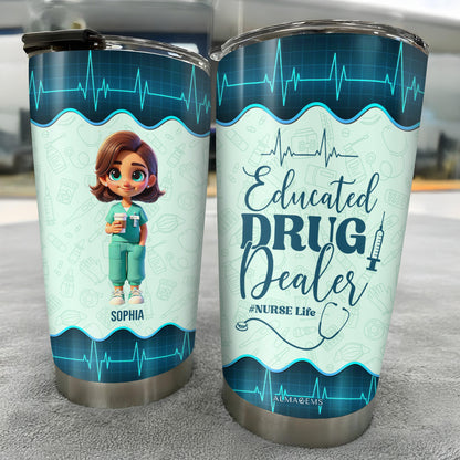 Educated Drug Dealer Nurse Life Tumbler With Medical Symbols - Personalized Custom Stainless Steel Tumbler 20oz 30oz - COL018_TB