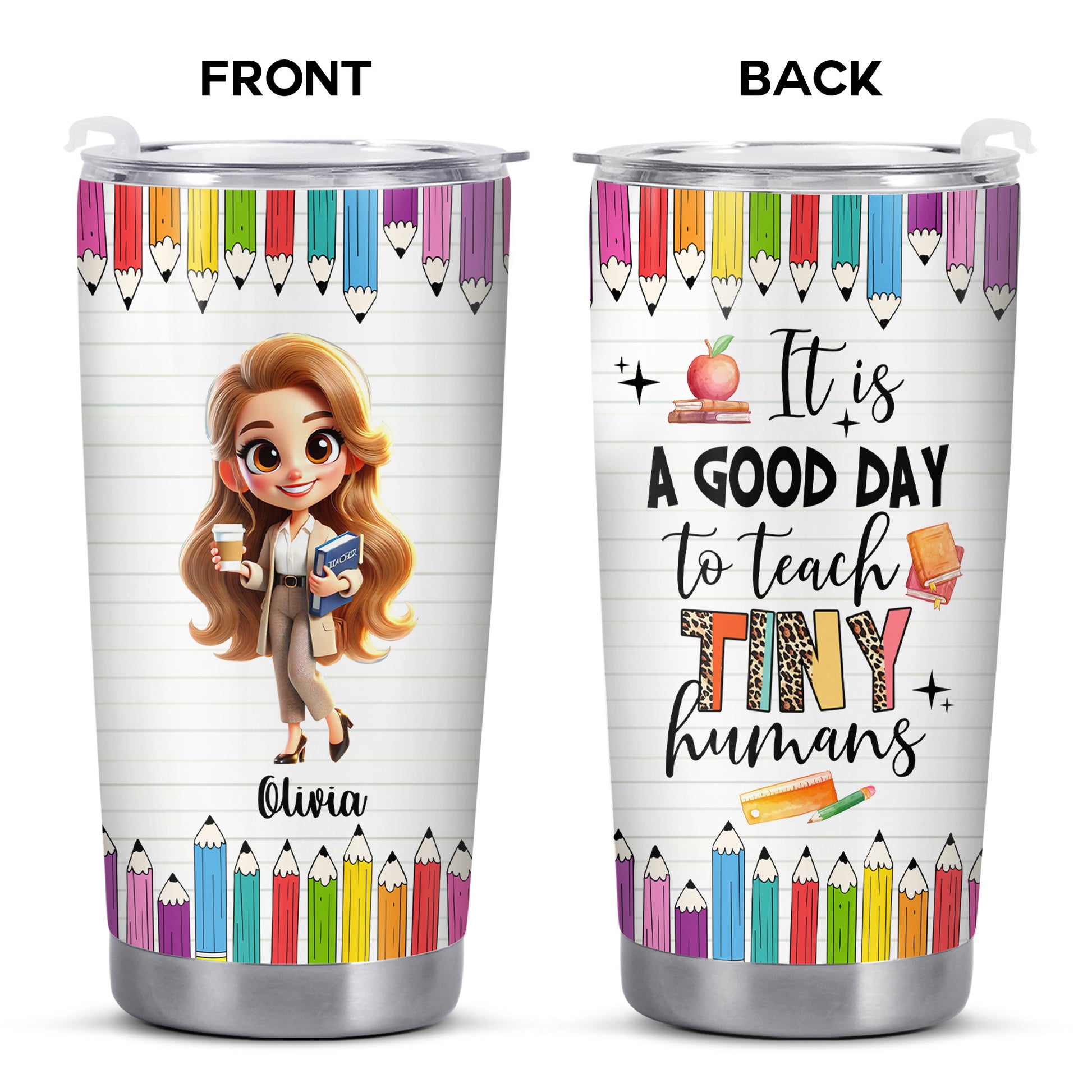 Good Day To Teach Tiny Humans Teacher Tumbler