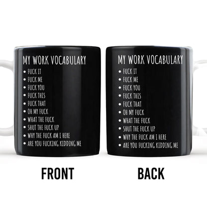 My Work Vocabulary Playfully Censored Coffee Mug - Personalized Custom Coffee Mug - COL029_MG