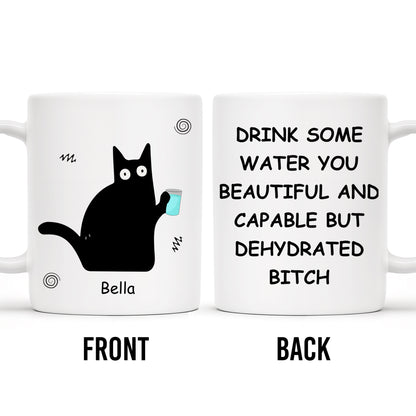 Drink Some Water You Beautiful And Capable Design