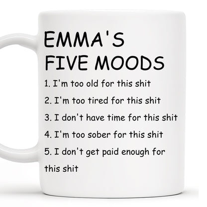 Five Moods Mug For Friends Who Are Always Over It