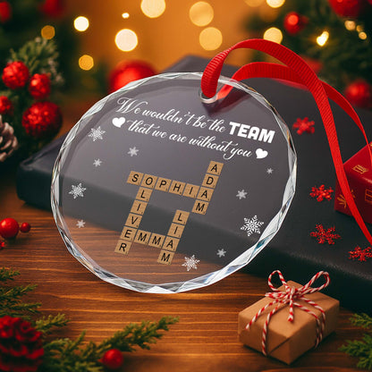 We Wouldn’t Be The Team That We Are Without You