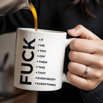 Effing Everything Offensive Humor Mug - Personalized Custom Coffee Mug - COL041_MG