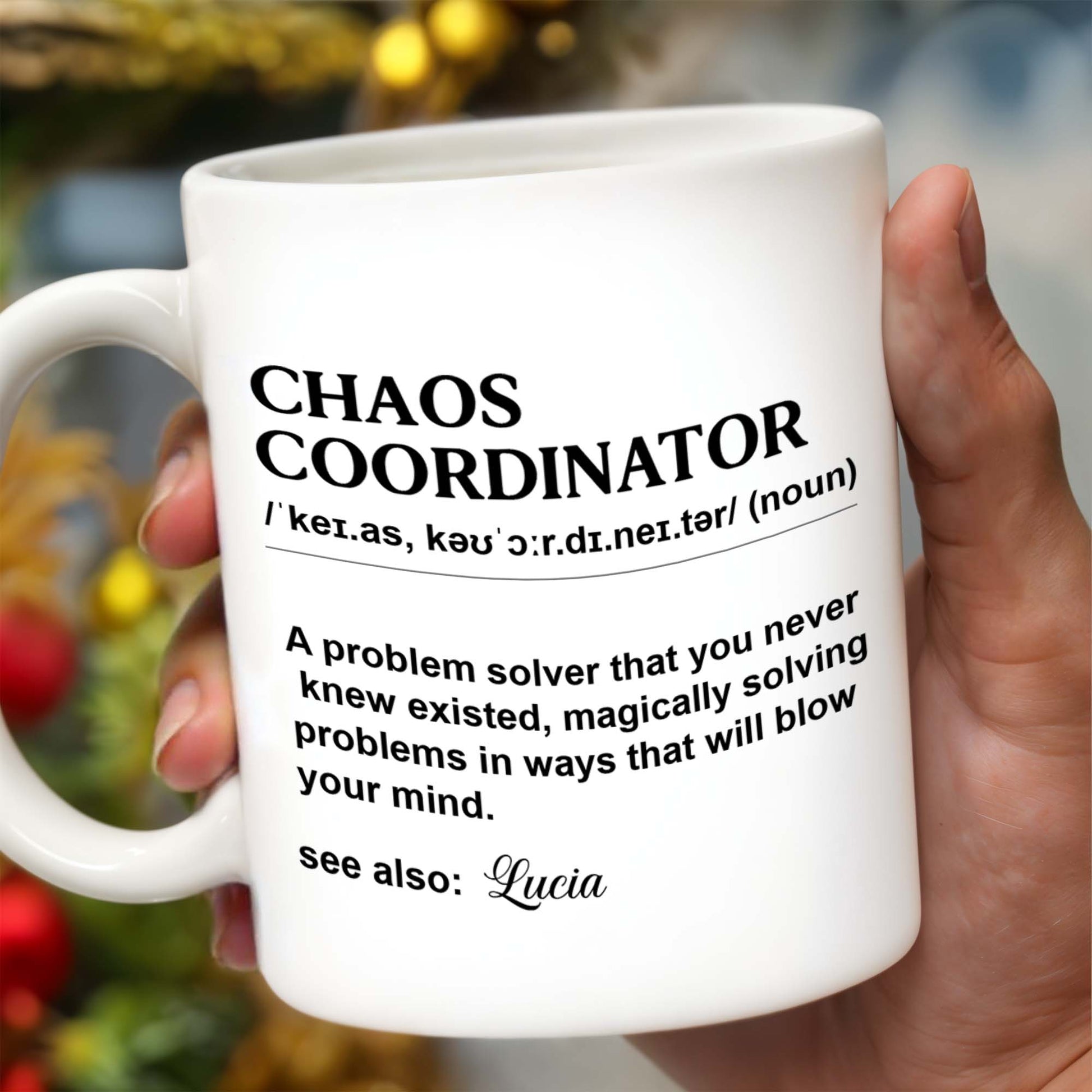 Chaos Coordinator Magical Problem Solver Mug
