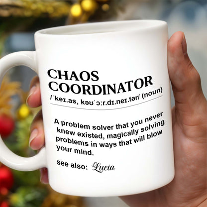 Chaos Coordinator Magical Problem Solver Mug