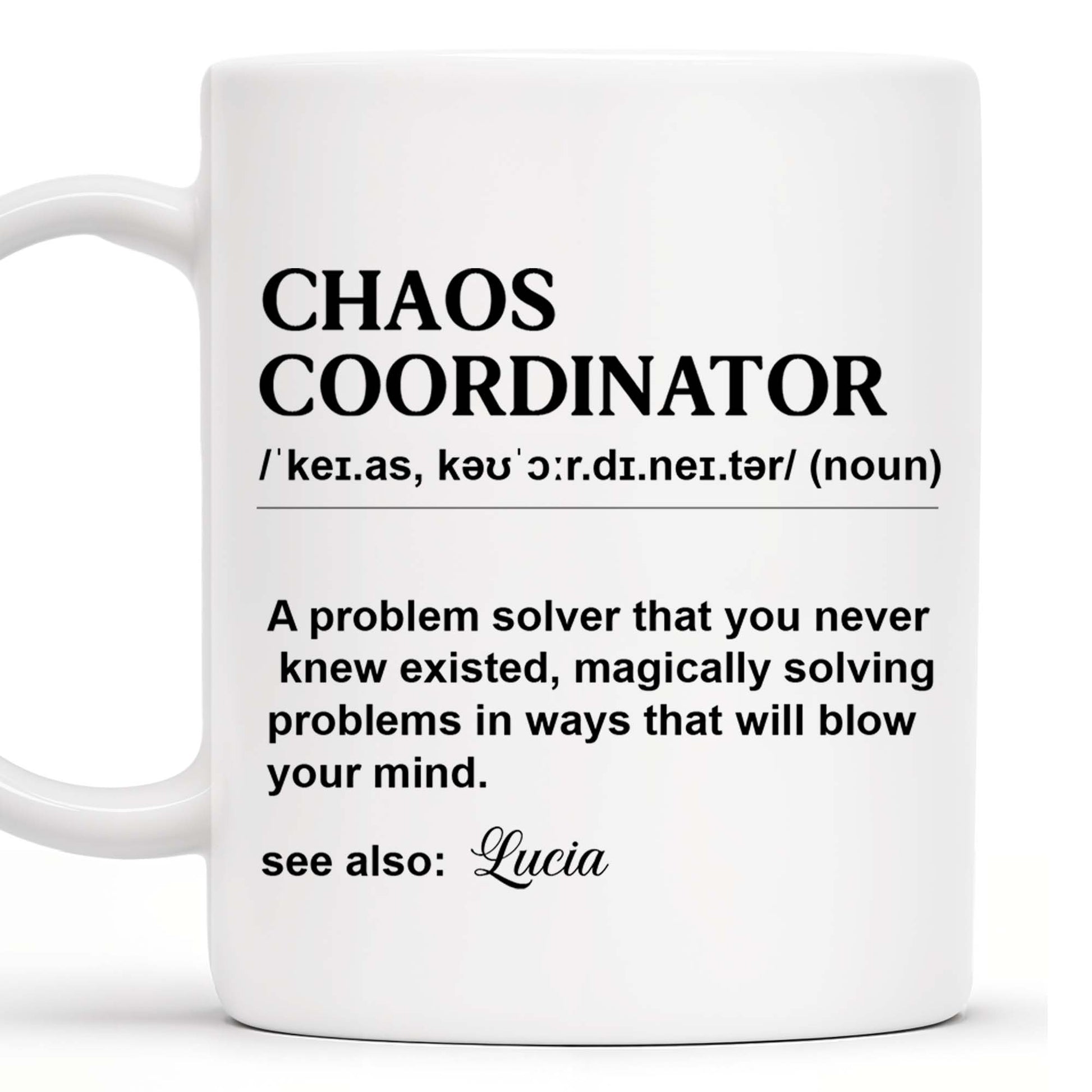 Chaos Coordinator Magical Problem Solver Mug
