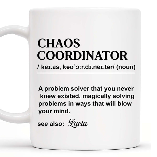 Chaos Coordinator Magical Problem Solver Mug