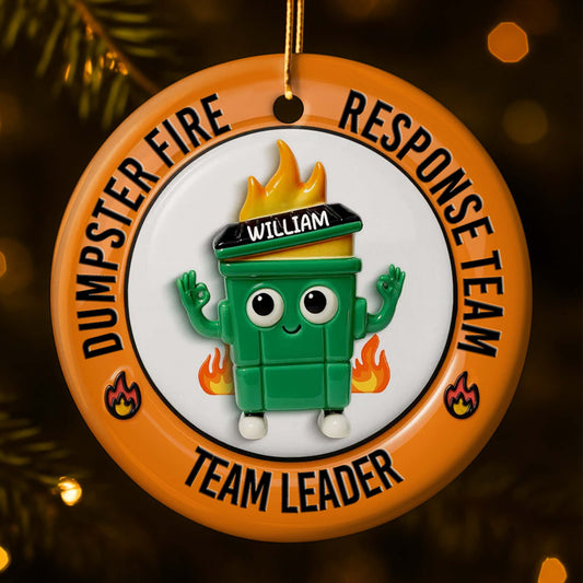 Dumpster Fire Response Team Team Leader Ornament