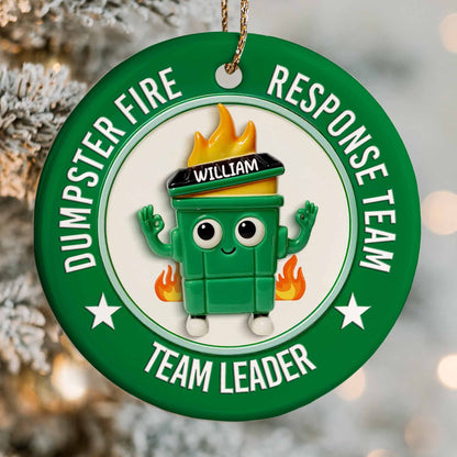 Dumpster Fire Response Team Team Leader Ornament