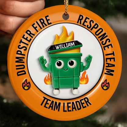 Dumpster Fire Response Team Team Leader Ornament