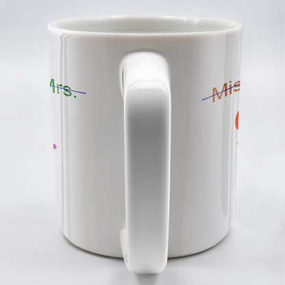 It's Miss Ms. Mrs. Dr. Actually Personalized Coffee Mug