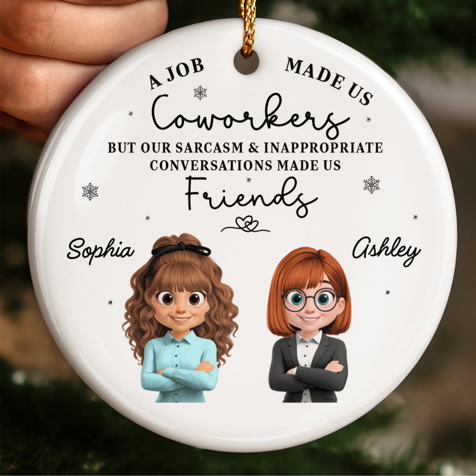 A Job Made Us Coworkers But Our Sarcasm Made Us Friends