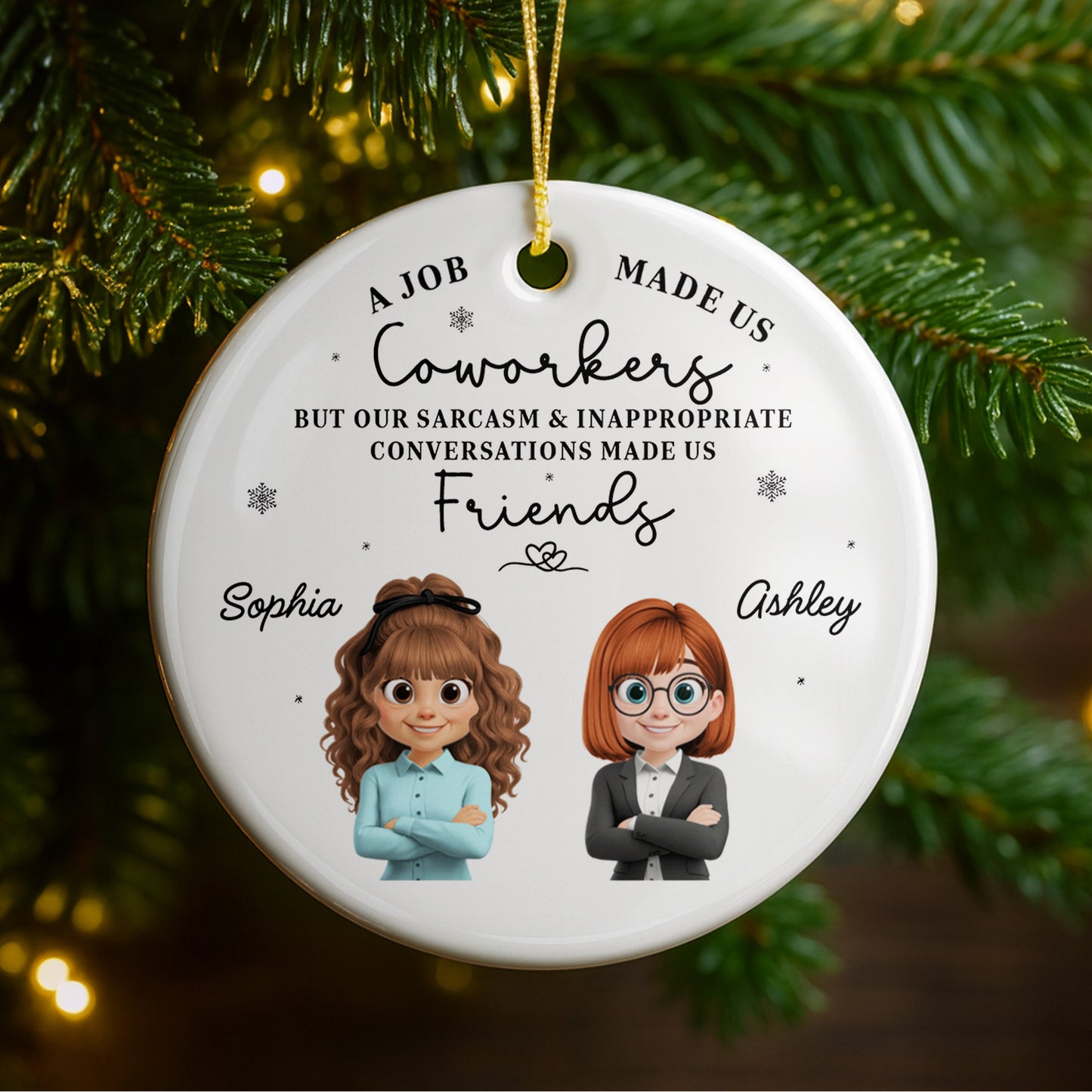 A Job Made Us Coworkers But Our Sarcasm Made Us Friends